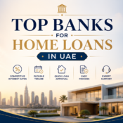 Top Banks for Home Loans in UAE