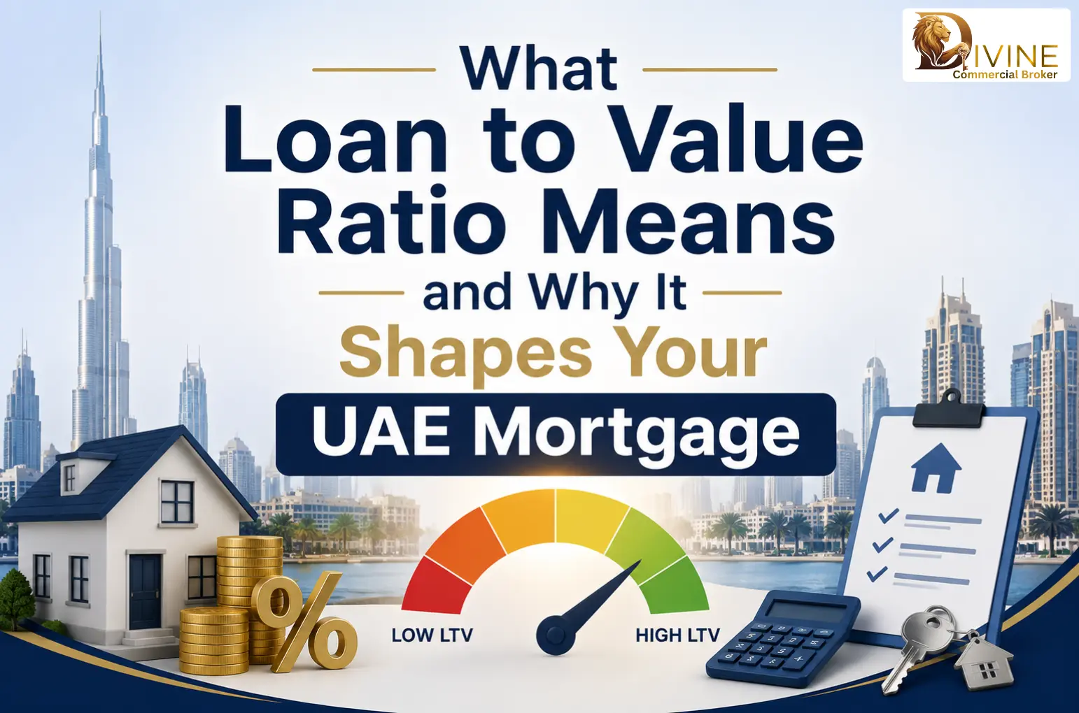 What Loan to Value Ratio Means and Why It Shapes Your UAE Mortgage